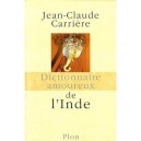 Dictionnaire Amoureux De L'inde - Jean-claude Carriere