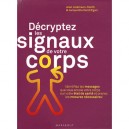 Decryptez Les Signaux De Votre Corps - John Liebmann-smith , Jacqueline Nardi Egan
