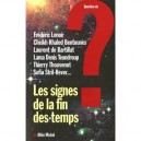 Les Signes De La Fin Des Temps - Collectif