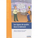 Les Signes De Qualite Dans Le Batiment - Sonia Brajeul , Patrick Nossent