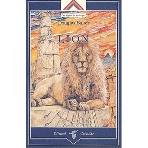 Les Signes Du Zodiaque , Lion - Douglas Baker
