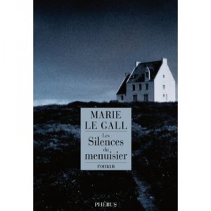 La Peine Du Menuisier - Marie Le Gall