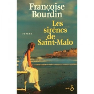 Les Sirenes De Saint-malo - Francoise Bourdin