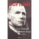Les Sirenes Du Bateau-loup - Jacques Dufilho