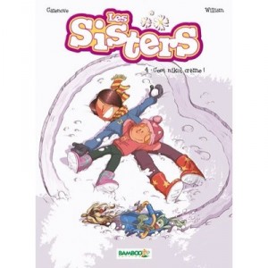Les Sisters T.4 , C'est Nikol Creme ! - William , Cazenove