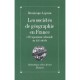 Les Societes De Geographie En France - Dominique Lejeune
