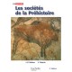 Les Societes De La Prehistoire - Mohen , Taborin