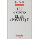 Les Societes De Vie Apostolique - J Bonfils