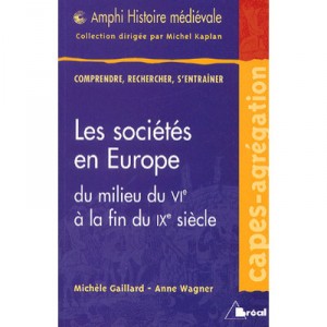 Les Societes En Europe Vi-ix Siecle - Gaillard , Kaplan