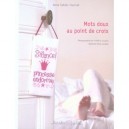 Mots Doux Au Point De Croix - Anne Sohier-fournel