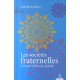 Les Societes Fraternelles , Un Essai D'histoire Globale - Jean-pierre Bacot