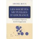 Les Societes Mutuelles D'assurances , Un Statut A L'epreuve Du Developpement - Michel Roux