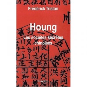 Les Societes Secretes Chinoises - Frederic Tristan