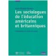 Les Sociologues De L'education Americains Et Britaniques - Jean-claude Forquin