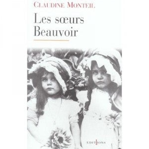 Les Soeurs Beauvoir - Claudine Monteil