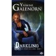 Les Soeurs De La Lune T.3 , Darkling - Yasmine Galenorn , Tony Mauro