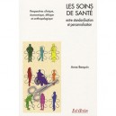 Les Soins De Sante , Entre Personnalisation Et Standardisation , Est-il Raisonnable De Rationnaliser ? Perspectives Clinique, E