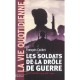 Les Soldats De La Drole De Guerre, Septembre 1939 - Mai 1940 - Francois Cochet