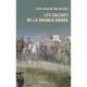 Les Soldats De La Grande Armee - Jean-claude Damamme