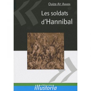 Les Soldats D'hannibal - Ouiza Ait Amara