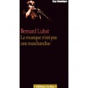 Bernard Lubat , La Musique N'est Pas Une Marchandise - Guy Caunegre