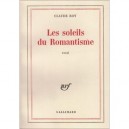 Les Soleils Du Romantisme - Claude Roy
