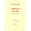 Les Soleils Revolus - Gabriel Matzneff