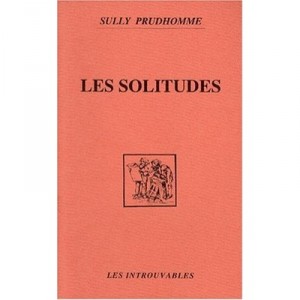Les Solitudes - Sully Prudhomme