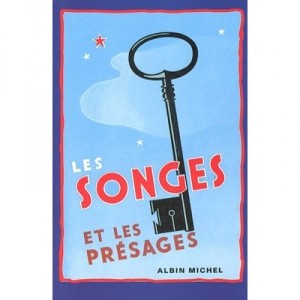 Les Songes Et Les Presages () - Dugaston G.