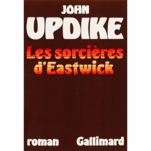 Les Sorcieres D'eastwick - John Updike