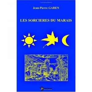 Les Sorcieres Du Marais - Jean-pierre Garen