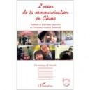 L'essor De La Communication En Chine , Publicite Et Television Au Service De L'economie Socialiste De Marche - Dominique Colomb