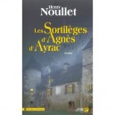 Les Sortileges D'agnes D'ayrac - Henry Noullet