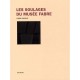 Les Soulages Du Musee Fabre - Pierre Encreve