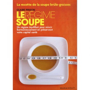 Le Regime Soupe - Claire Pinson