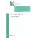 Les Sources Du Droit - Philippe Jestaz