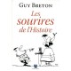 Les Sourires De L'histoire - Guy Breton