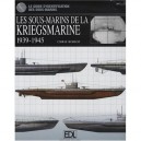 Les Sous-marins De La Kriegsmarine 1939-1945 - Bishop