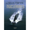Les Sous-marins Nucleaires Francais - Collectif