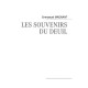 Les Souvenirs Du Deuil - Emmanuel Magnant