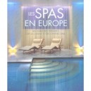 Les Spas En Europe - Collectif