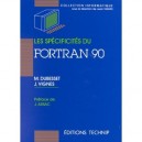 Les Specificites Du Fortran 90 - Michel Dubesset