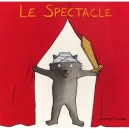 Le Spectacle - Poussier