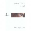 Les Sphinx - Griselidis Real