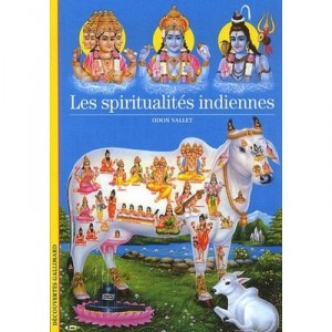Les Spiritualites Indiennes - Odon Vallet