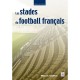 Les Stades Du Football Francais - Michael Delepine