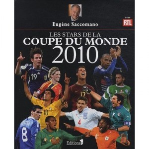 Les Stars De La Coupe Du Monde 2010 - Eugene Saccomano