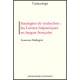 La Strategie De Traduction , Les Lettres Hispaniques En Langue Francaise - Laurence Malingret