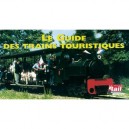 Le Guide Des Trains Touristiques - Collectif