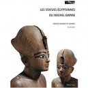Les Statues Egyptiennes Du Nouvel Empire - Christophe Barbotin